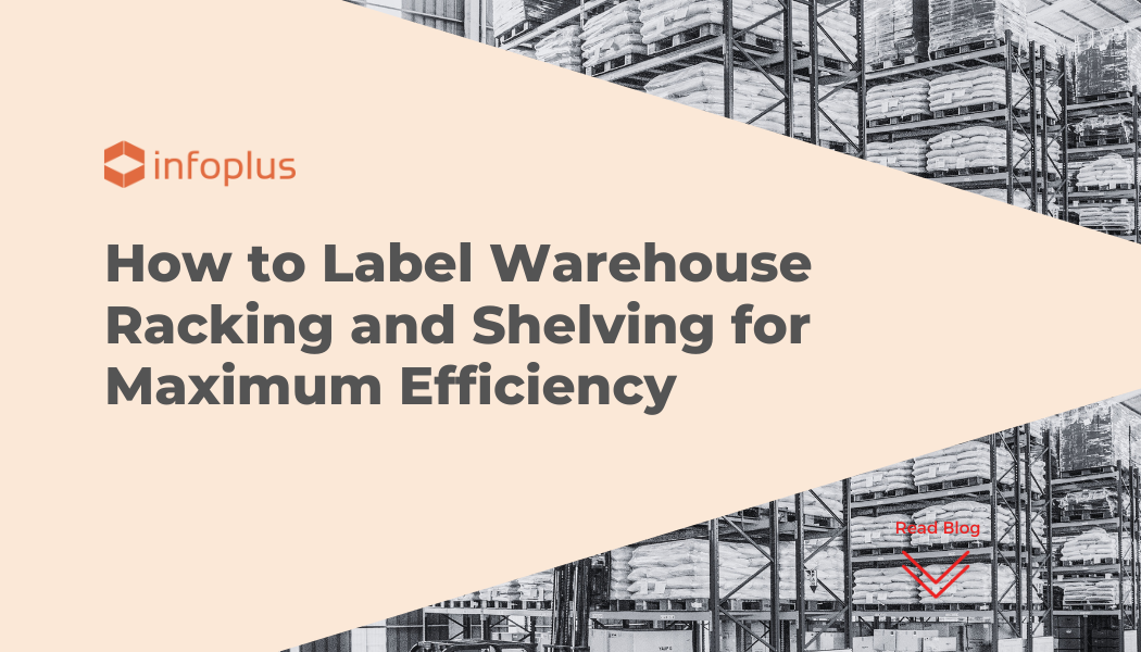How to Label Warehouse Racking and Shelving for Maximum Efficiency